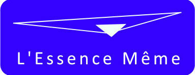                            L'ESSENCE MEME